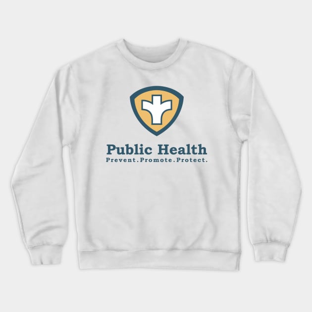 Public Health Crewneck Sweatshirt by MultiversiTee